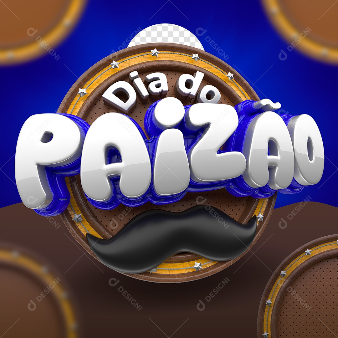 Dia do Paizão Selo 3D para Composição PSD