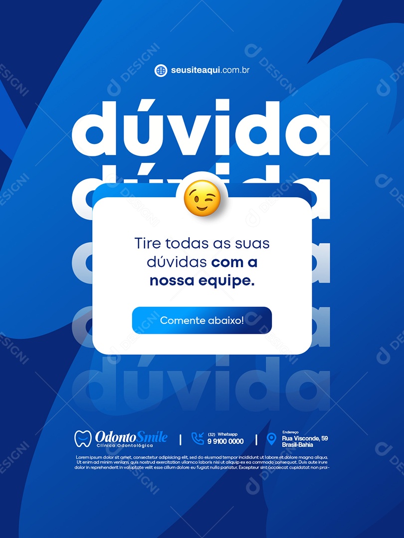 Odontologia Dúvida Comente Abaixo Social Media PSD Editável
