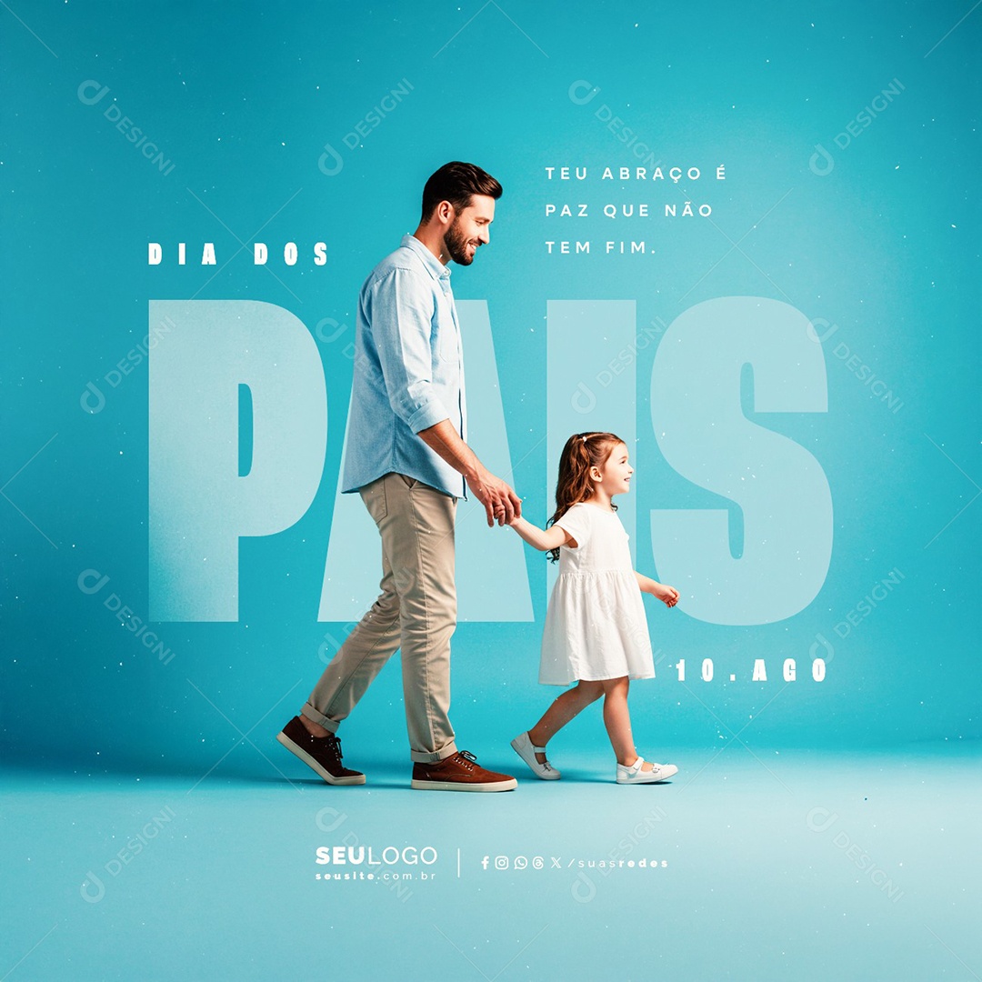 Dia dos Pais 10 de Agosto Social Media PSD Editável
