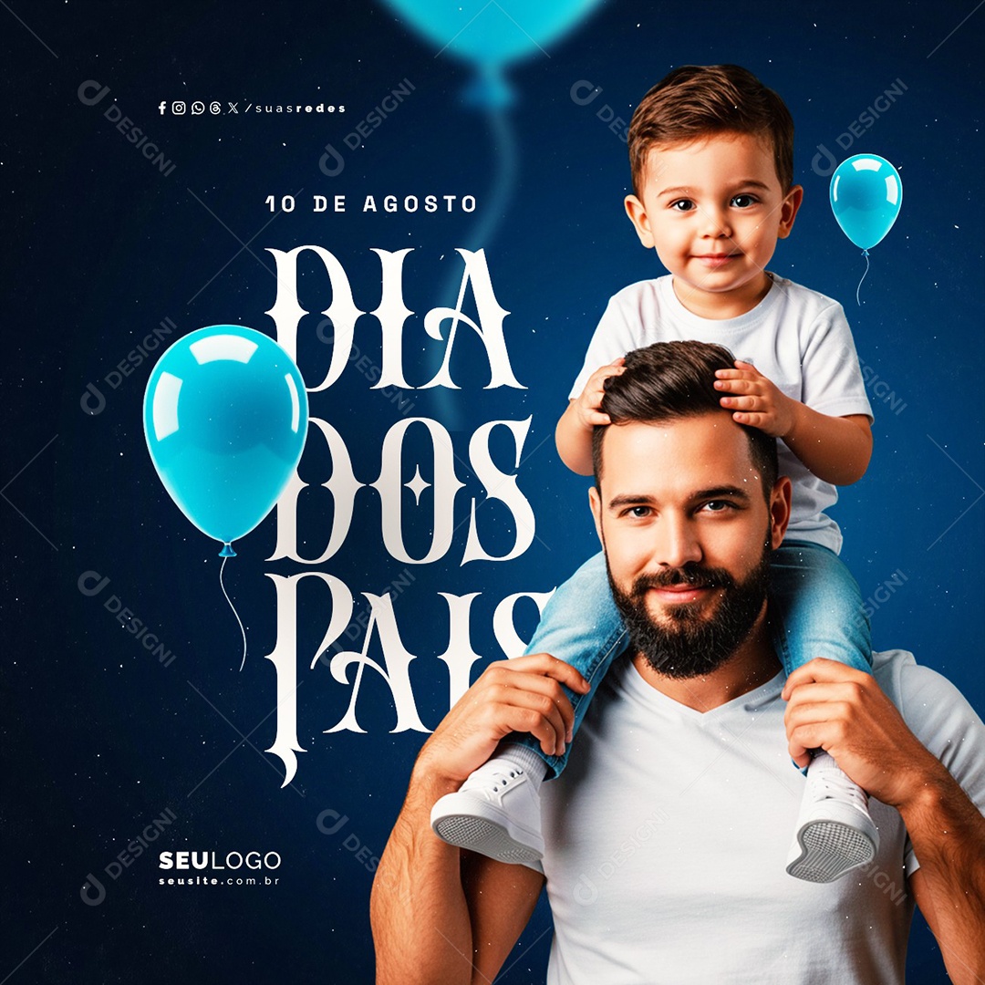 Dia dos Pais 10 de Agosto Social Media PSD Editável
