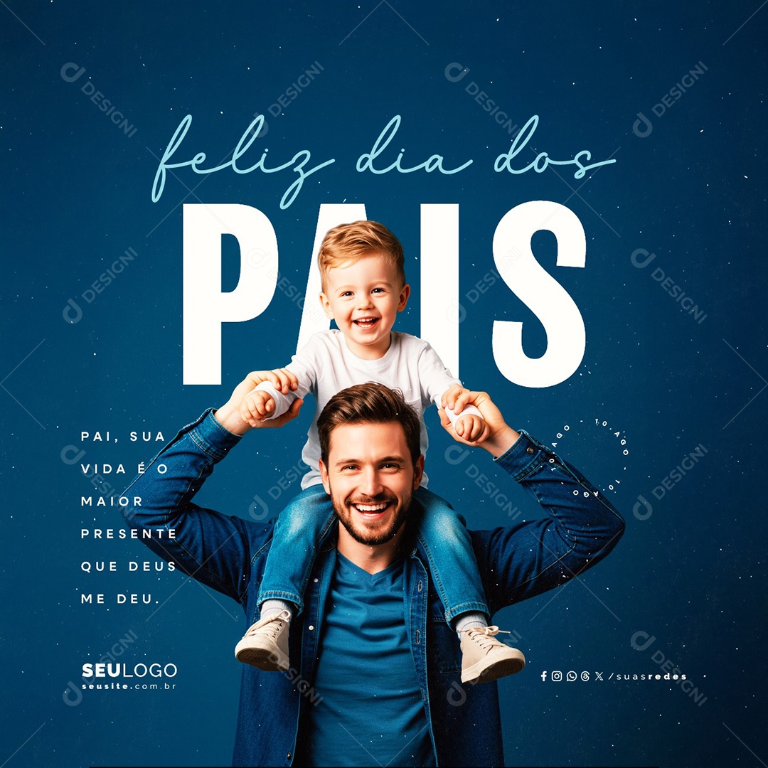 Feliz Dia dos Pais 10 de Agosto Social Media PSD Editável