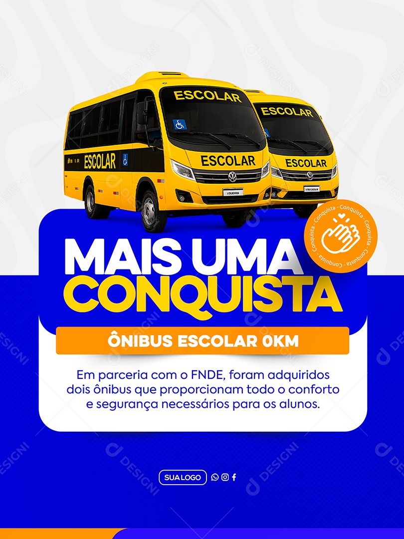 Mais Uma Conquista Ônibus Escolar Social Media PSD Editável