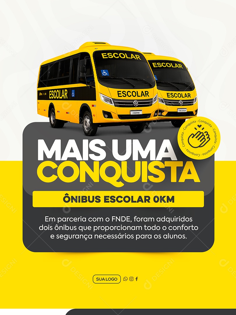 Mais Uma Conquista Ônibus Escolar Social Media PSD Editável