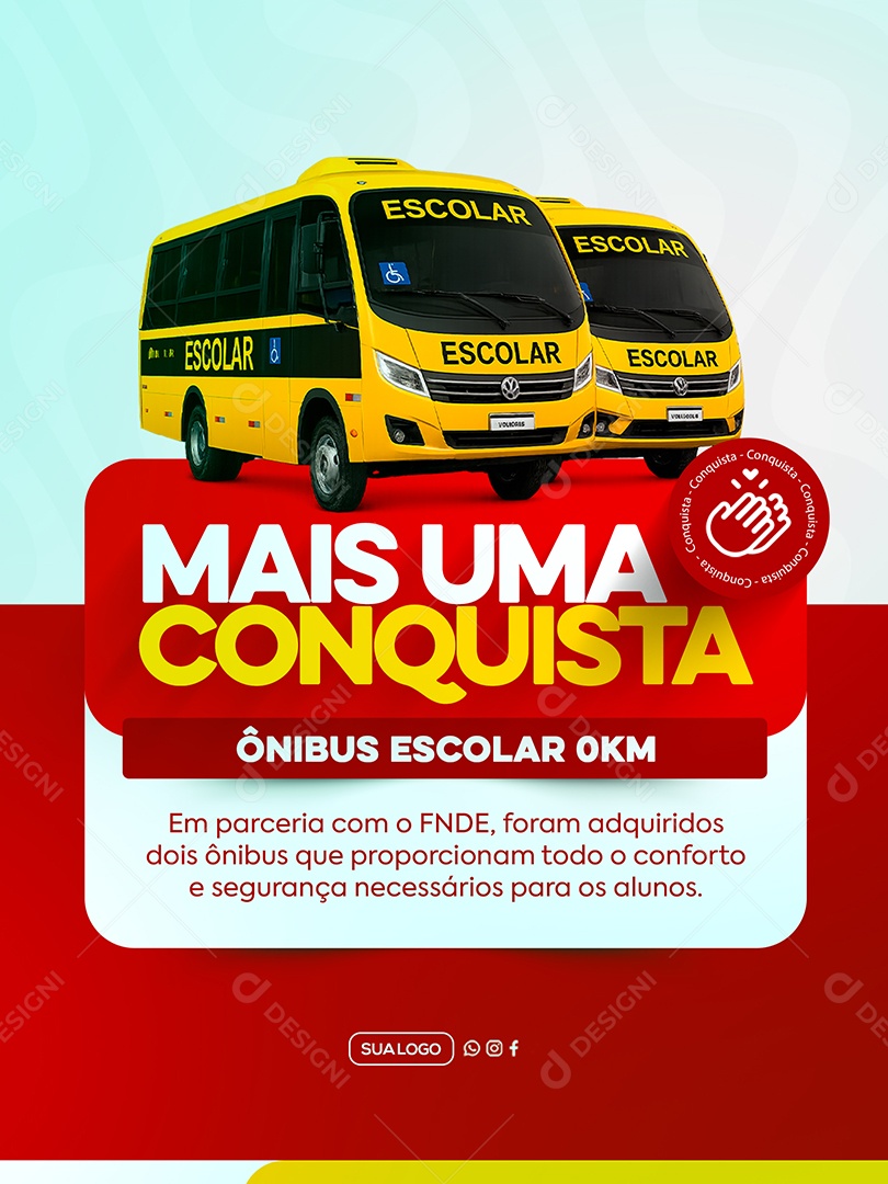 Mais Uma Conquista Ônibus Escolar Social Media PSD Editável
