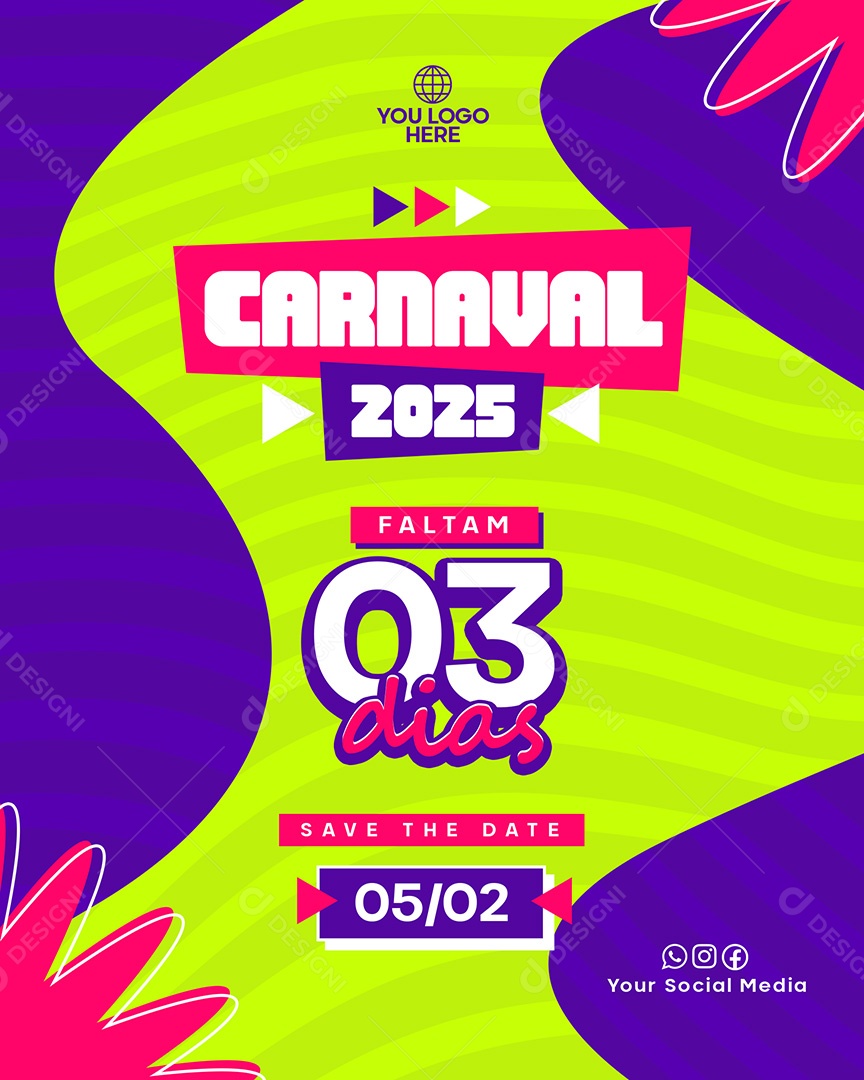 Flyer Carnaval 2025 Faltam 03 dias Social Media PSD Editável