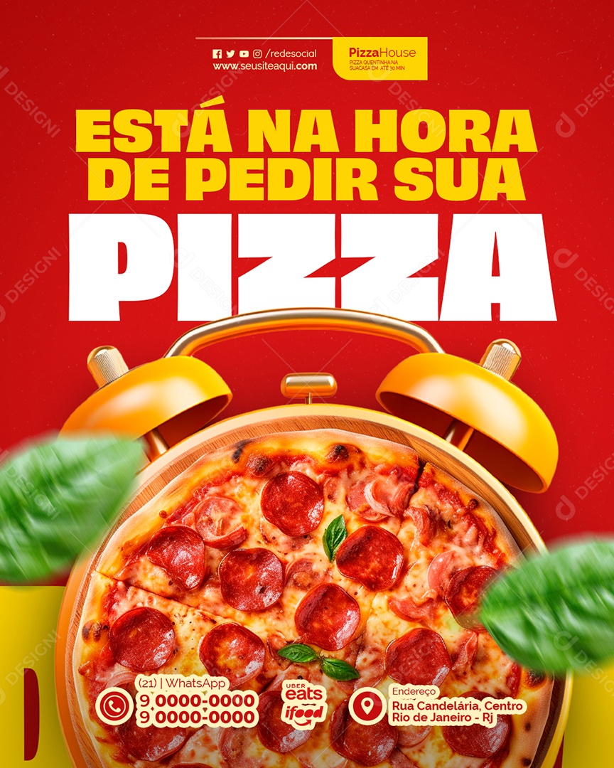 Pizzaria Está na Hora de Pedir sua Pizza Social Media PSD Editável