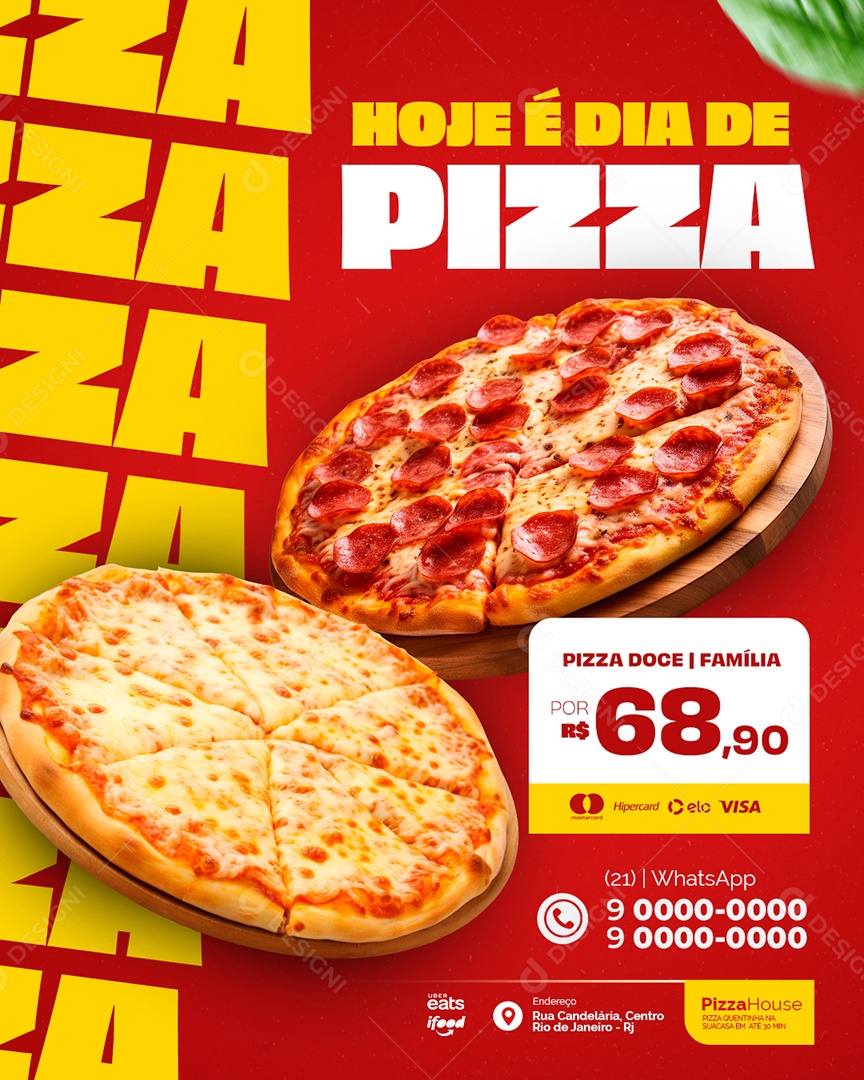 Hoje é Dia de Pizza Pizzaria Social Media PSD Editável