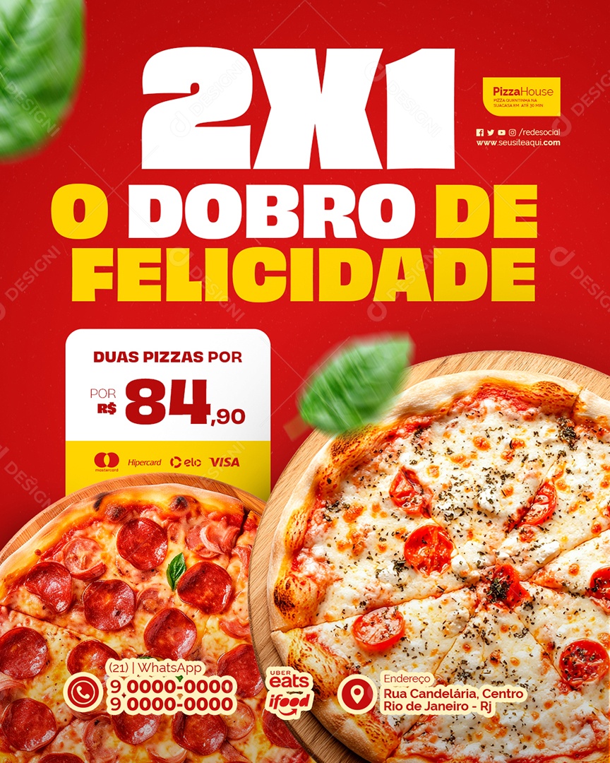 Pizzaria O Dobro de Felicidade Social Media PSD Editável