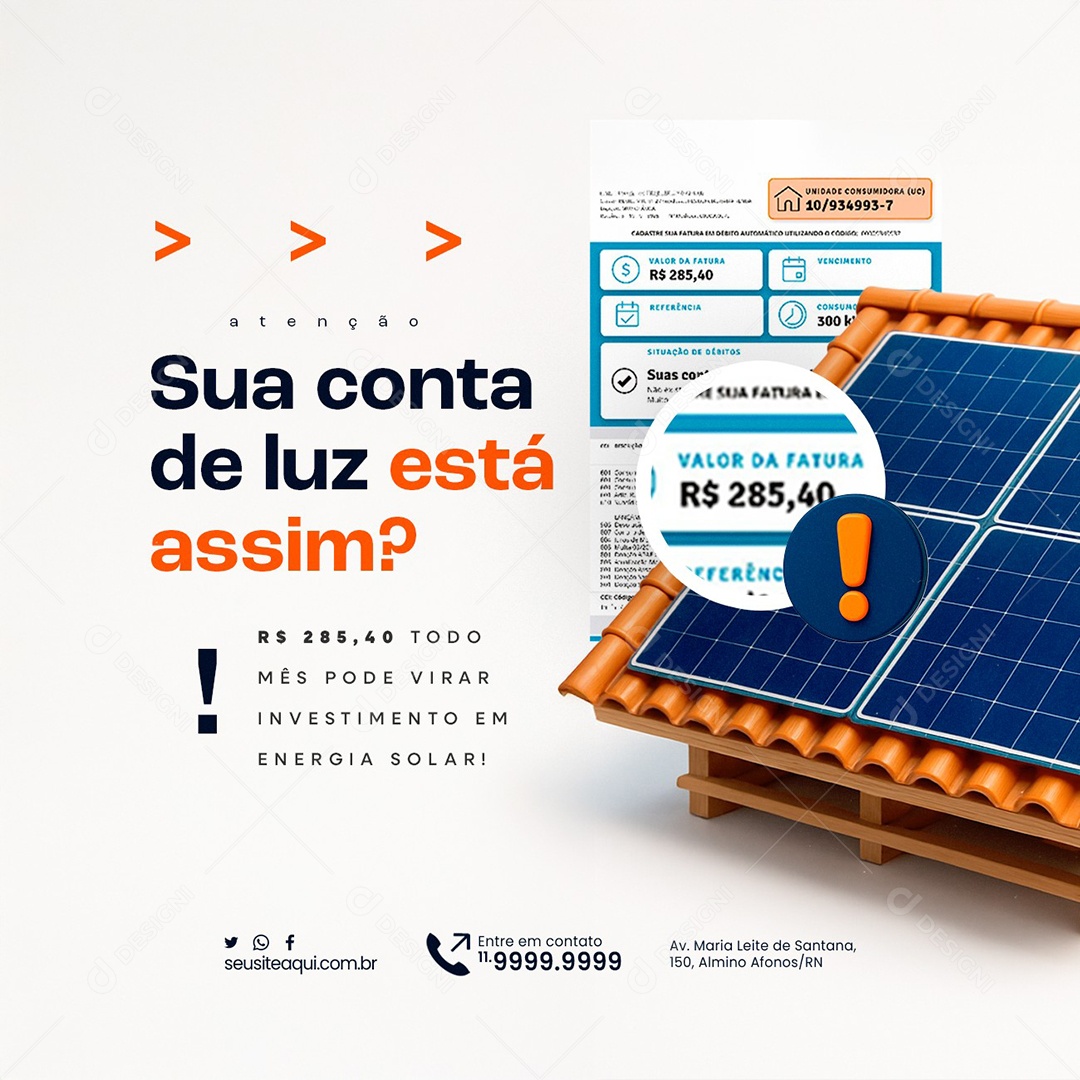 Energia Solar Sua COnta de Luz Está Assim Social Media PSD Editável