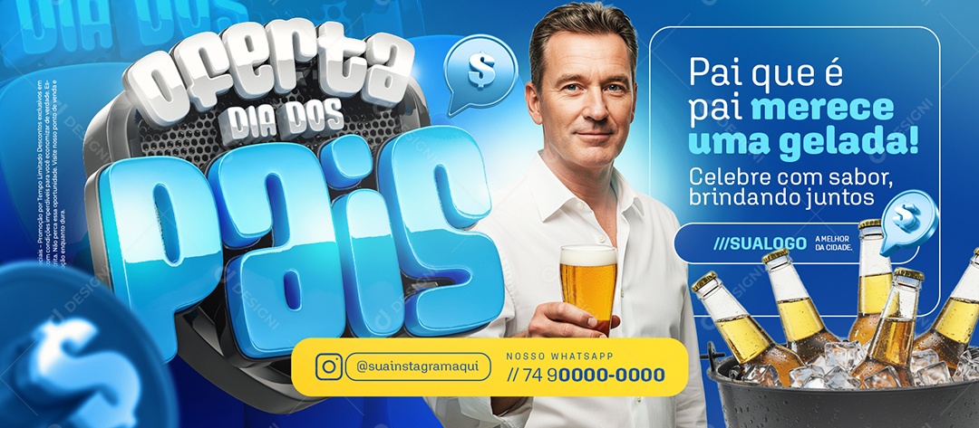Banner Oferta Dia dos Pais Cervejaria Pai Merece uma Gelada Social Media PSD Editável