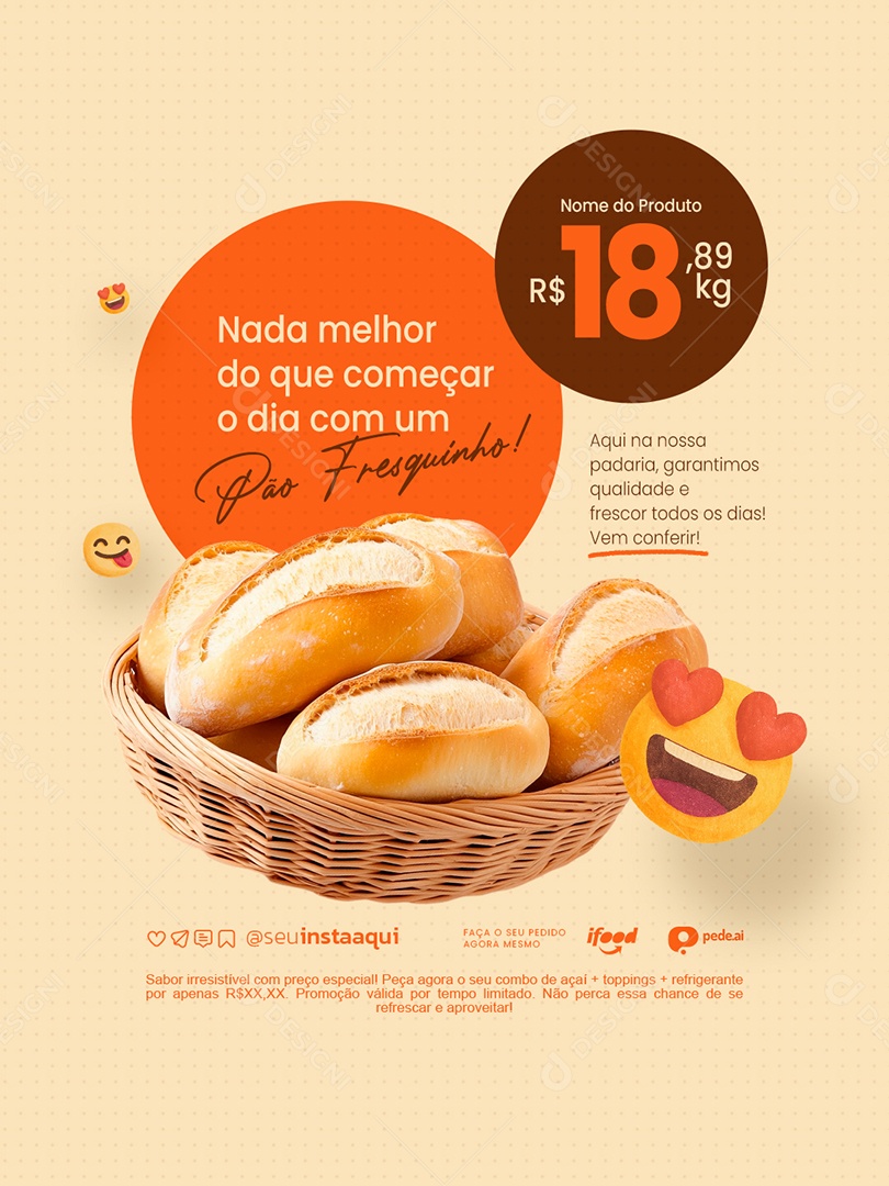 Padaria Nada Melhor do Que Começar o Dia com Um Pão Fresquinho Social Media PSD Editável