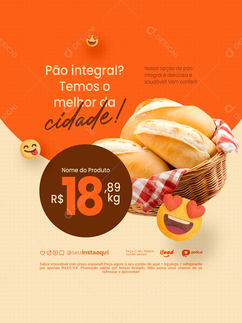 Padaria Pão Integral Temos o Melhor da Cidade Social Media PSD Editável