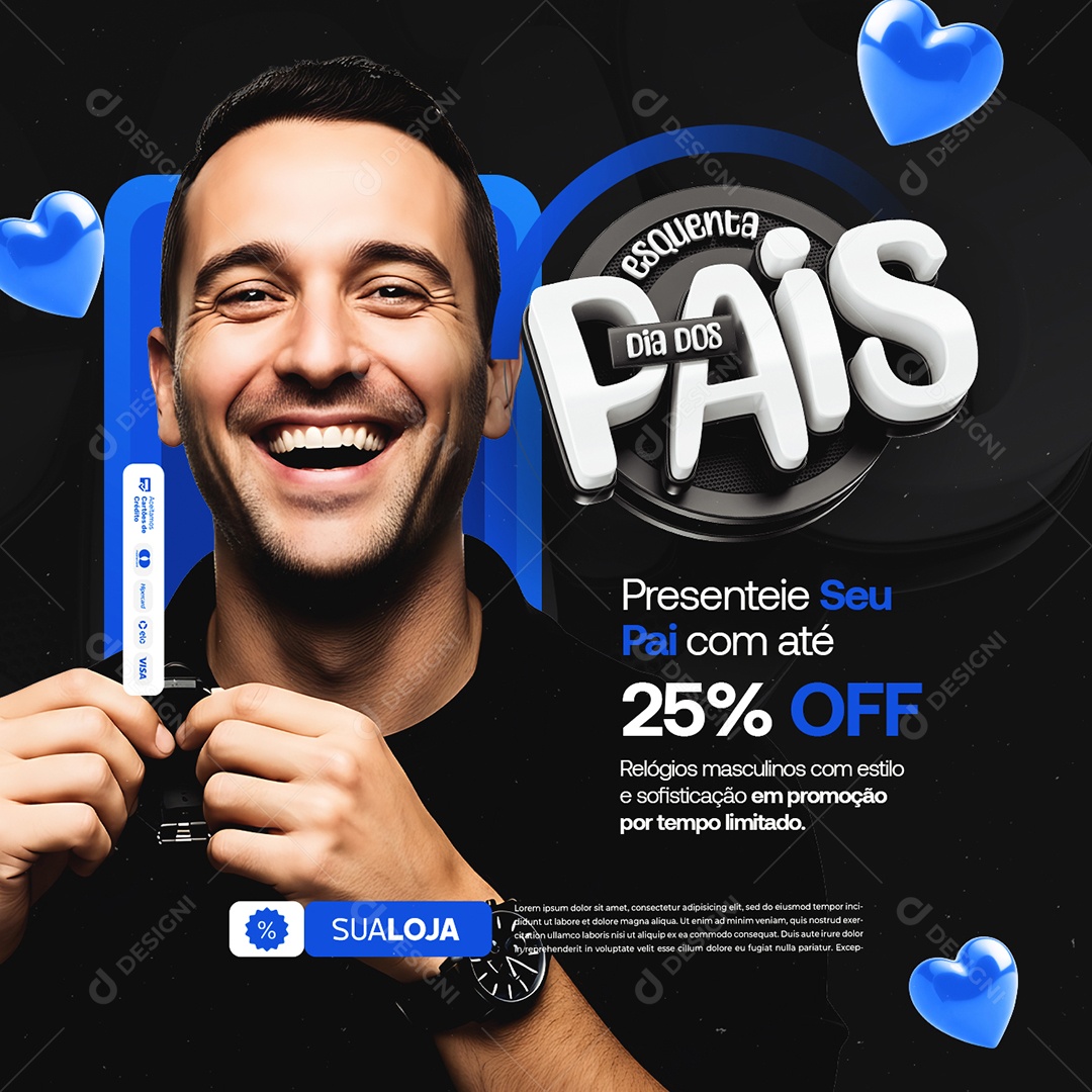 Esquenta Dia dos Pais Presentei seu pai com Até 25% Off Social Media PSD Editável
