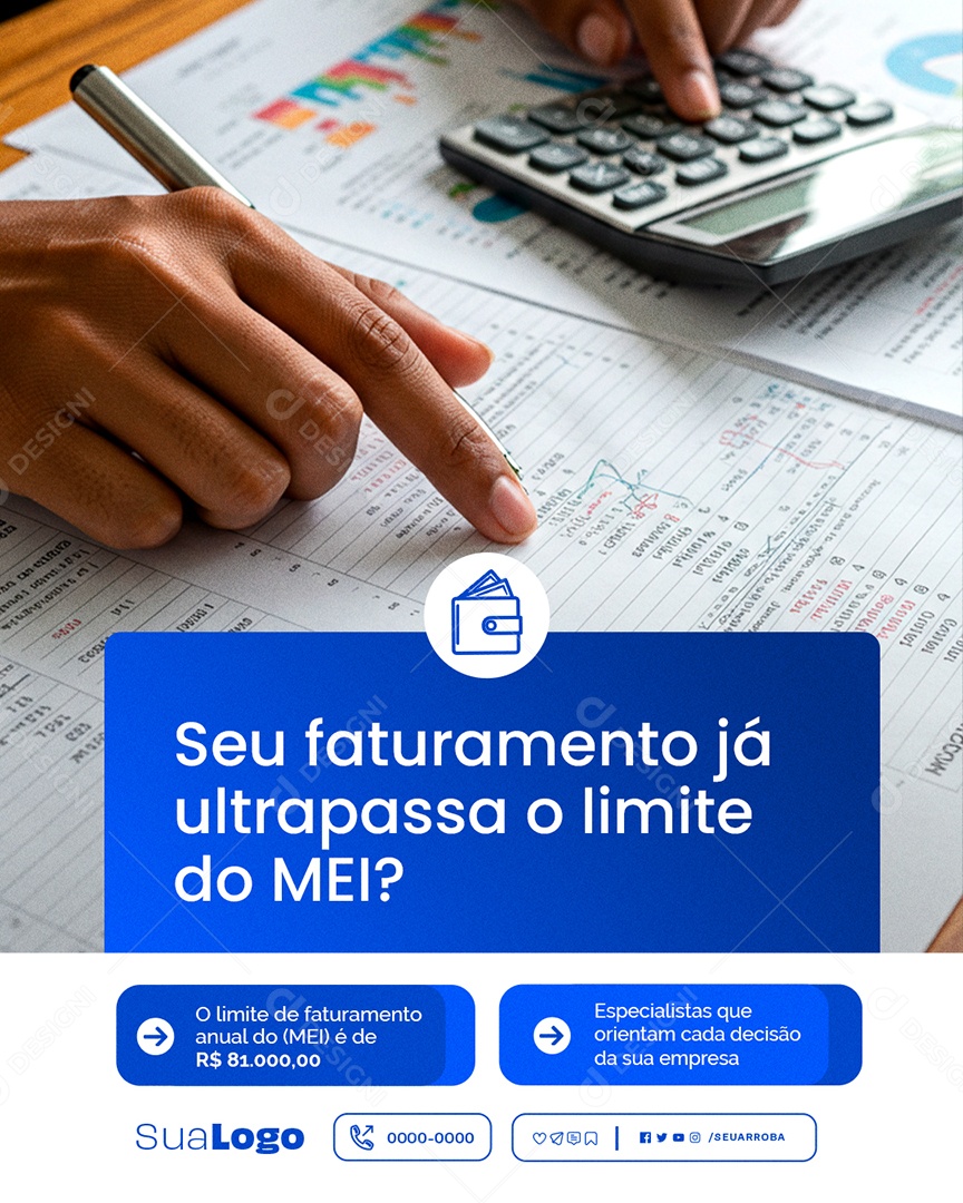Contabilidade Seu Faturamento já Ultrapassa o Limite do MEI Social Media PSD Editável
