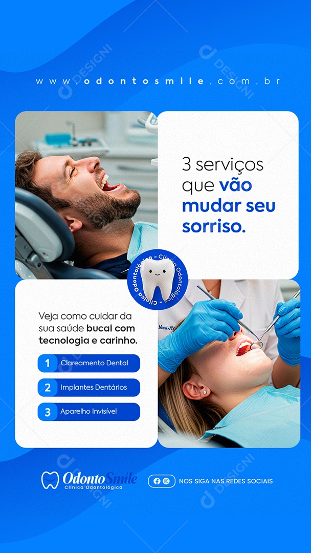 Story Clínica Odontológica Três Serviços Que Vão Mudar seu Sorriso Social Media PSD Editável