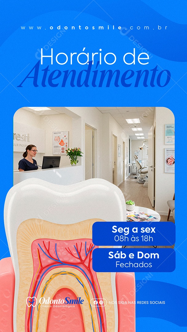 Story Clínica Odontológica Horário de Atendimento Social Media PSD Editável