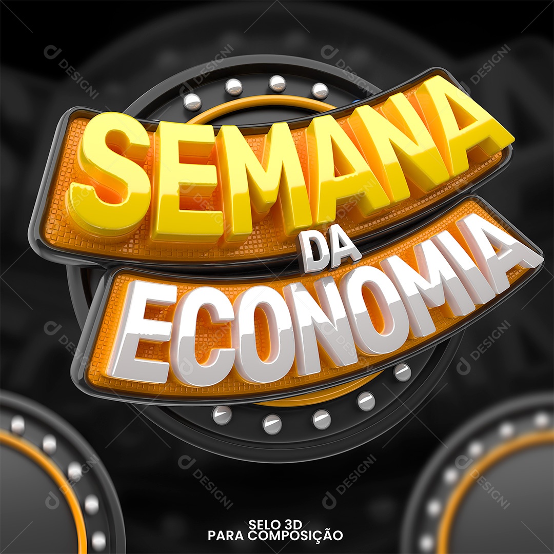 Semana da Economia Selo 3D para Composição PSD