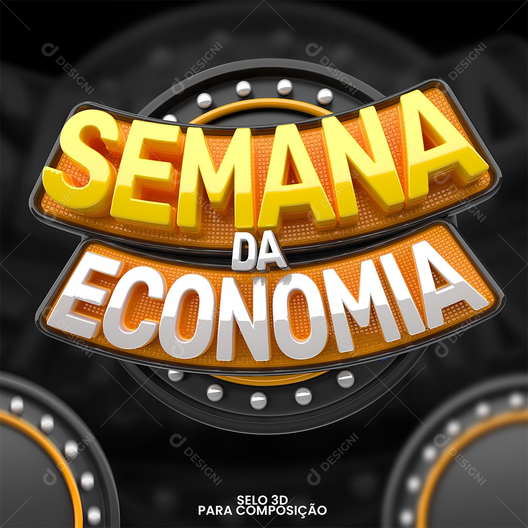 Semana da Economia Selo 3D para Composição PSD