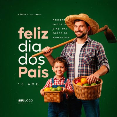 Feliz Dia dos Pais 10 de Agosto Fruticultor Social Media PSD Editável