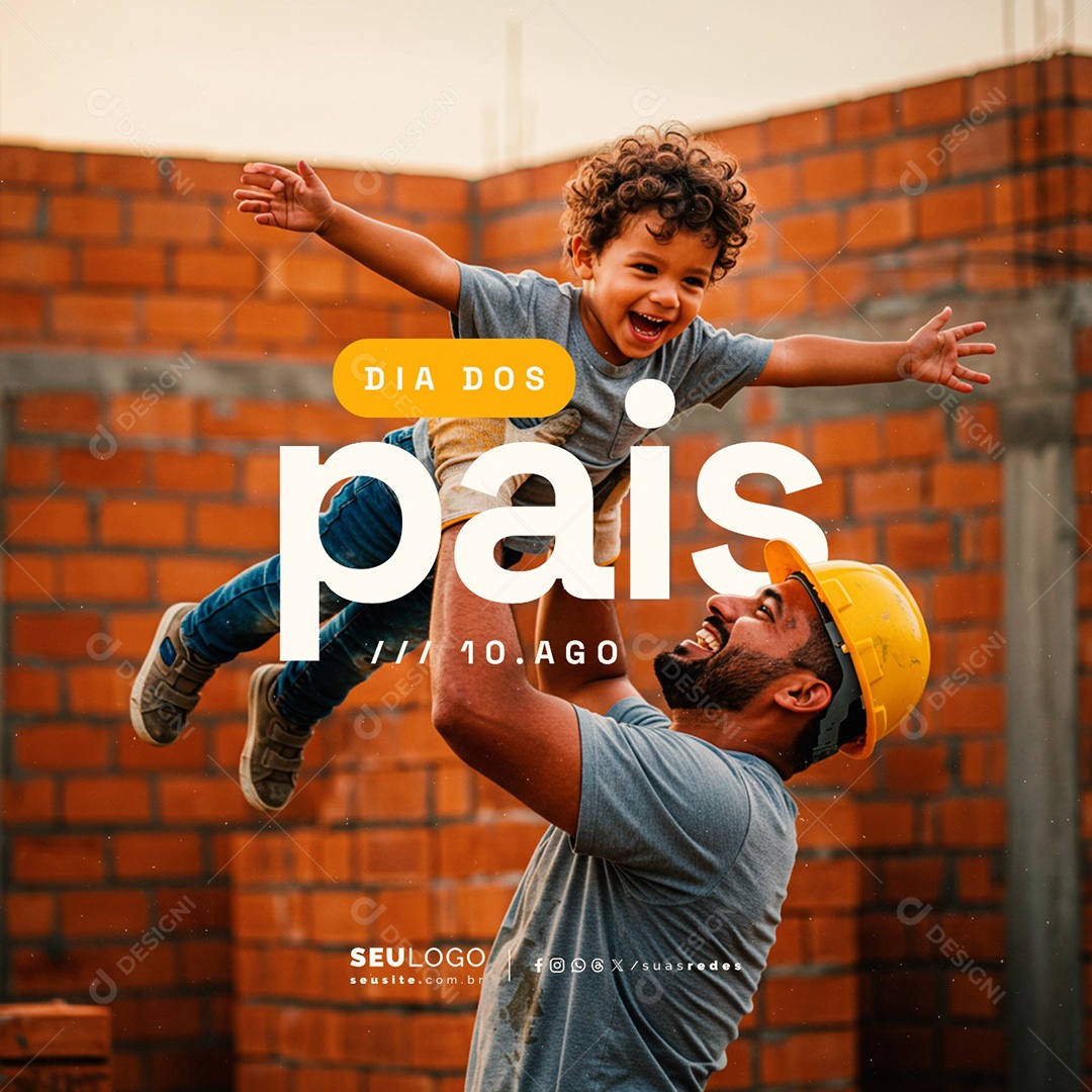 Feliz Dia dos Pais 10 de Agosto Pedreiro Social Media PSD Editável