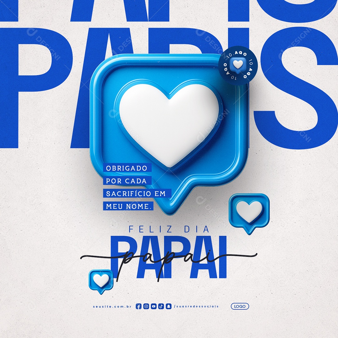 Feliz Dia dos Pais 10 de Agosto Papis Social Media PSD Editável