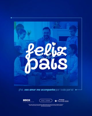 Feliz Dia Dos Pais Social Media PSD Editável
