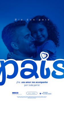 Story Dia dos Pais Social Media PSD Editável