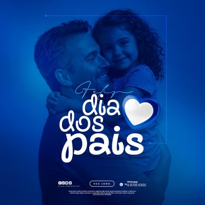Feliz Dia dos Pais Social Media PSD Editável