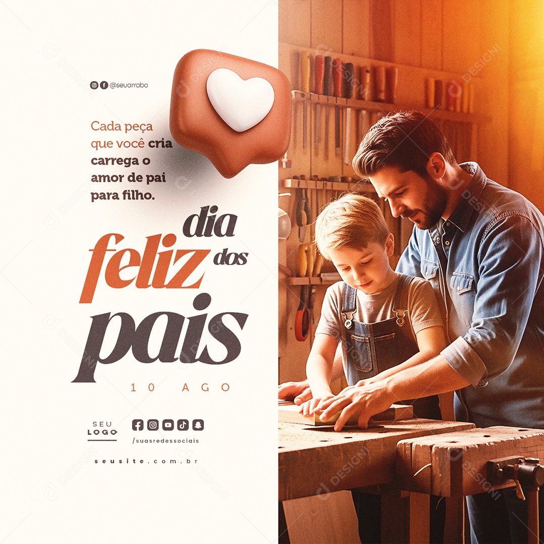 Feliz Dia dos Pais 10 de Agosto Marcenaria Marceneiro Social Media PSD Editável