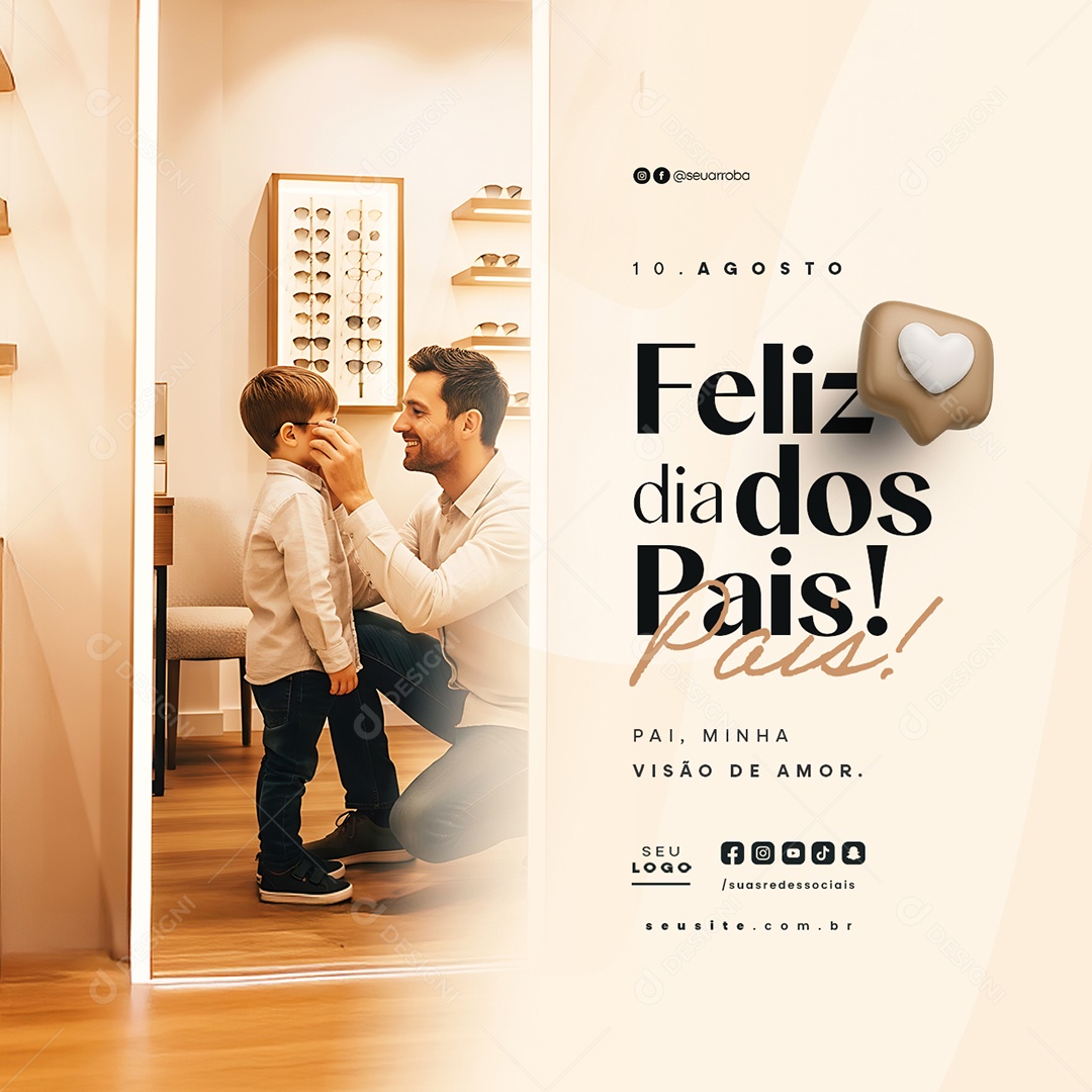 Feliz Dia dos Pais 10 de Agosto Ótica Oftalmologista Social Media PSD Editável