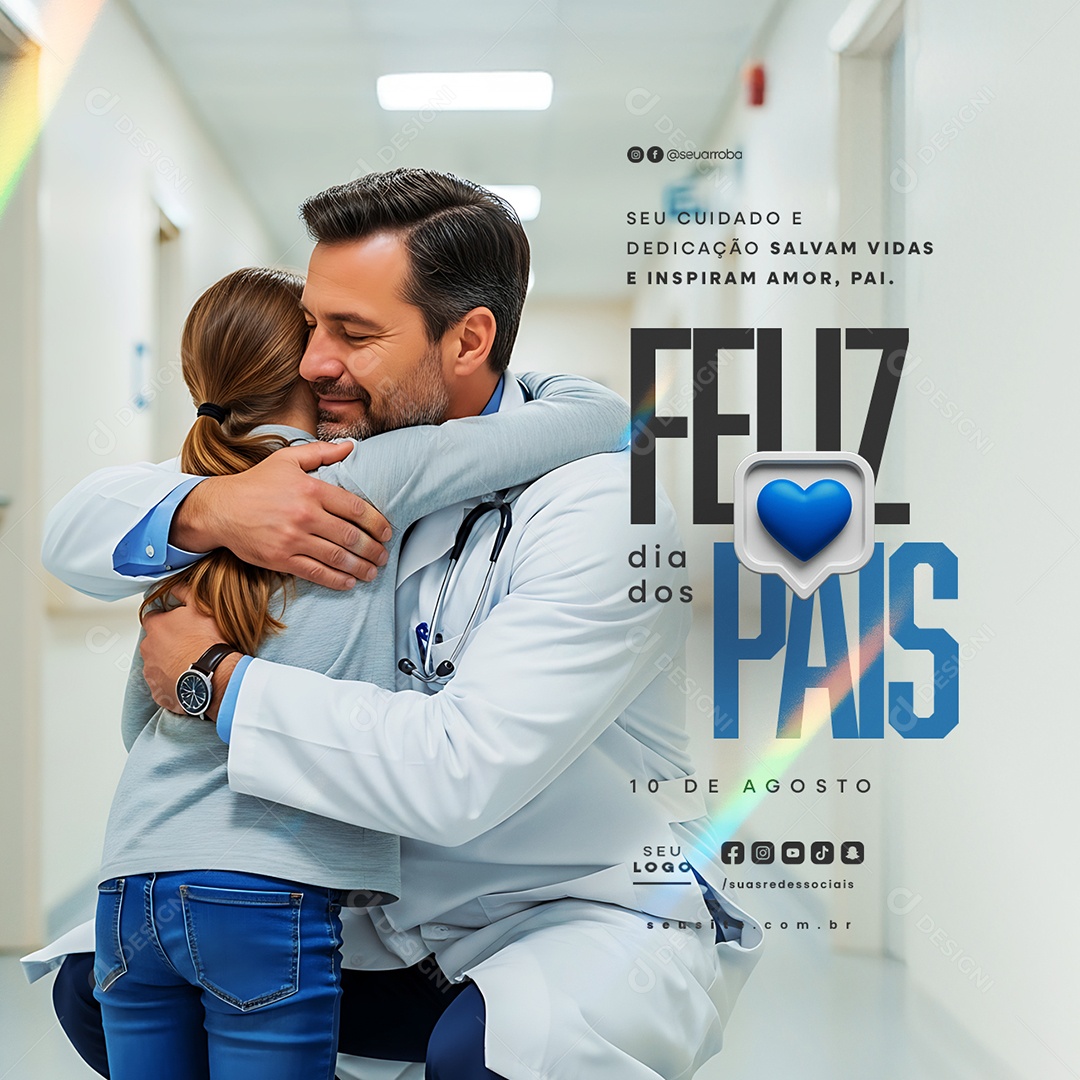 Feliz Dia dos Pais 10 de Agosto Médico Social Media PSD Editável