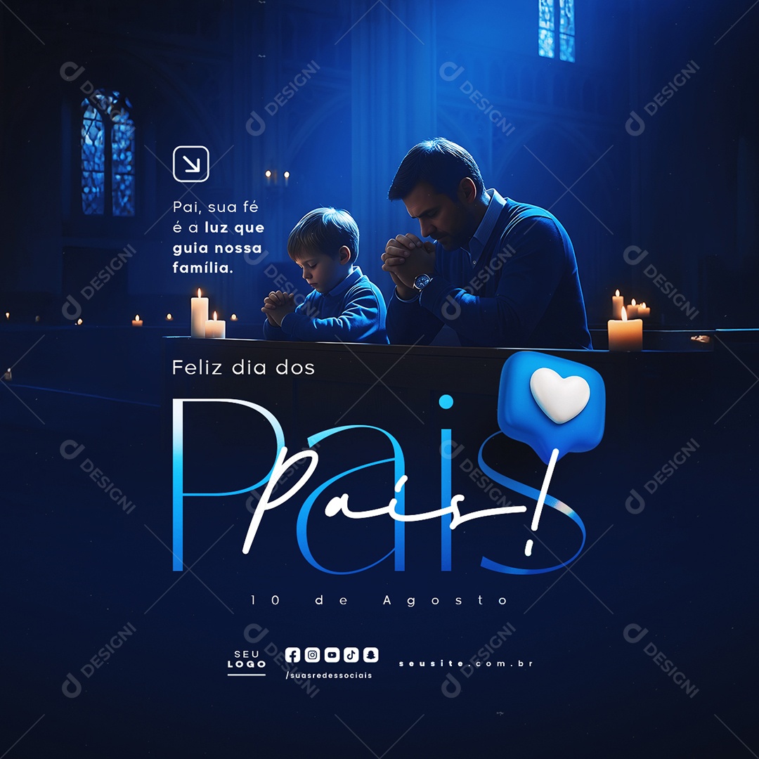 Feliz Dia dos Pais 10 de Agosto Igreja Social Media PSD Editável