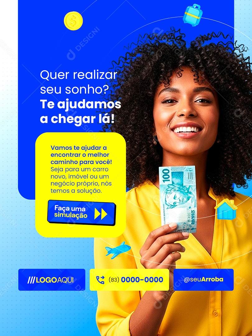 Financiadora Quer Realizar seu Sonho Social Media PSD Editável