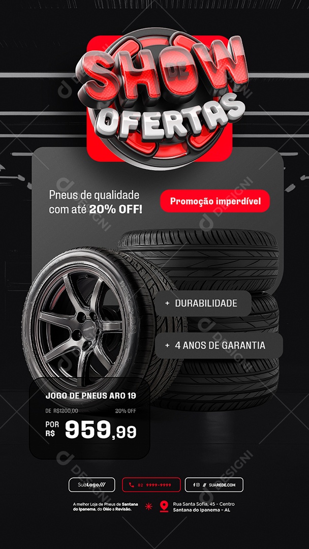 Story Loja de Pneus Show De Ofertas Promoção Imperdível Social Media PSD Editável
