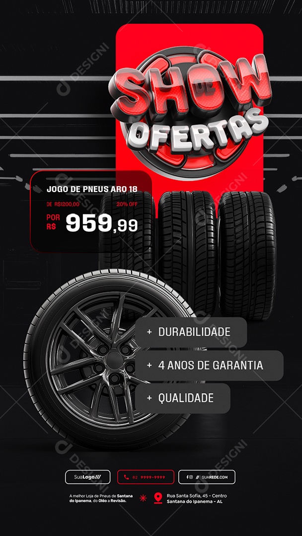 Story Loja de Pneus Show De Ofertas Jogo De Pneus Aro 18 Social Media PSD Editável