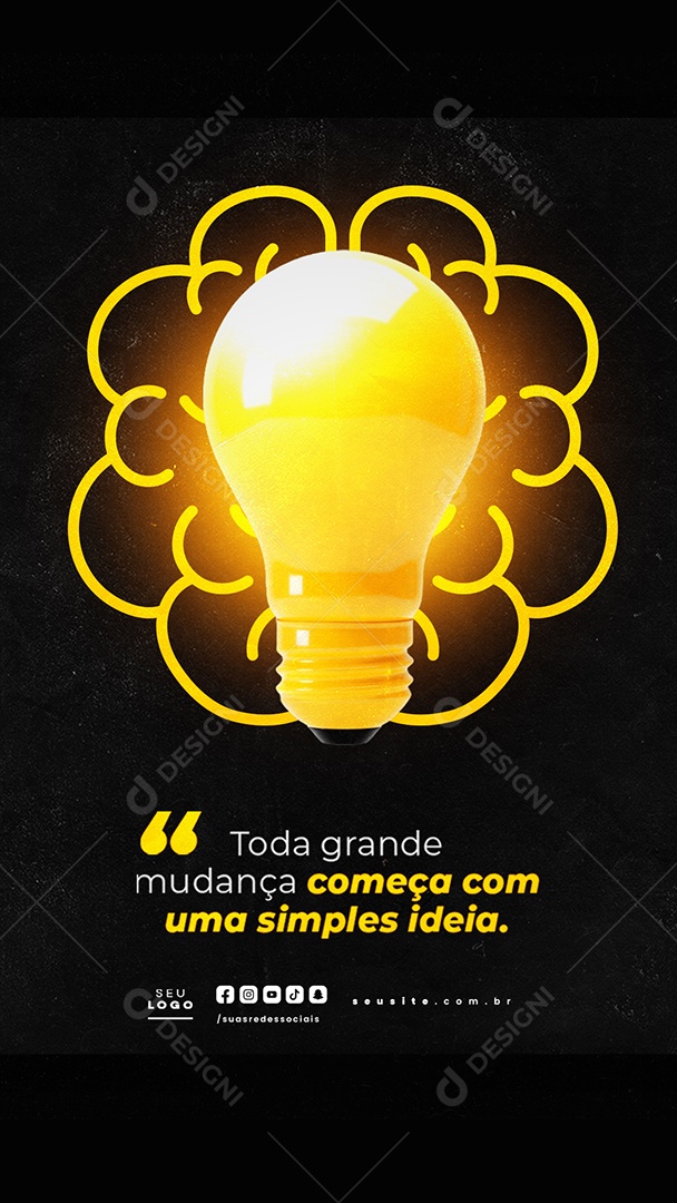 Story Frase Motivacional Toda Grande Mudança Começa com Uma Simples Ideia Social Media PSD Editável