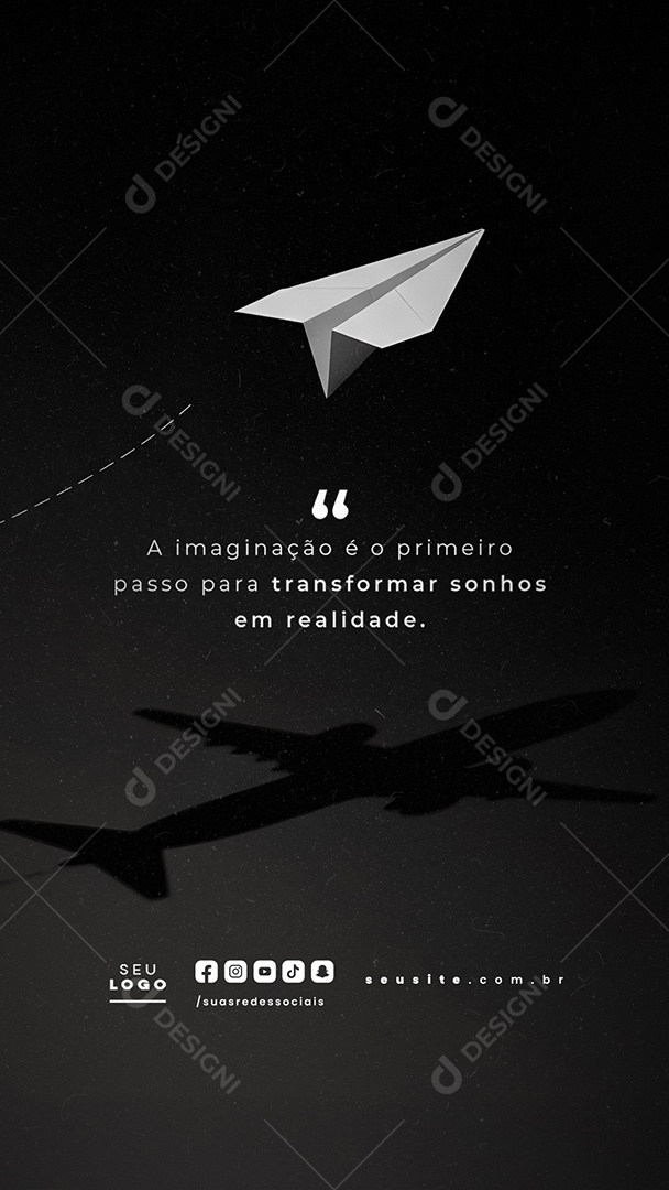 Story Frase Motivacional A Imaginação é o Primeiro Passo Social Media PSD Editável