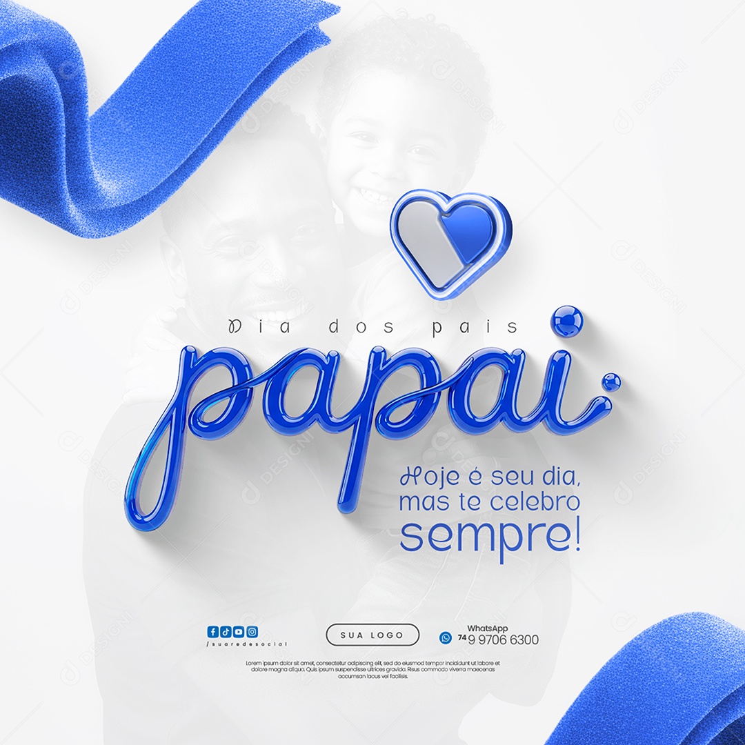 Dia dos Pais 10 de Agosto Social Media PSD Editável