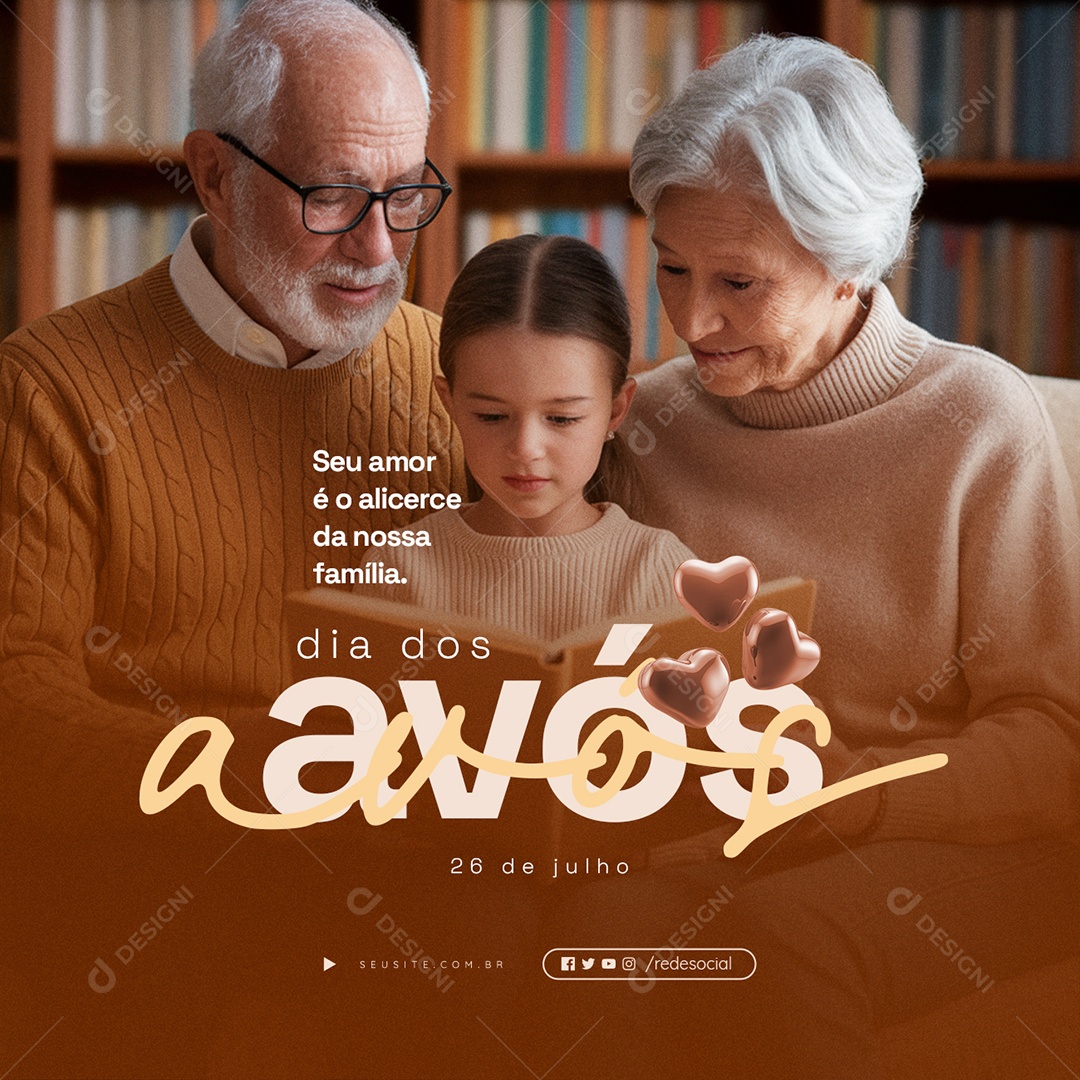 Dia dos Avós 26 de Julho Seu Amor é o Alicerce da Nossa Família Social Media PSD Editável