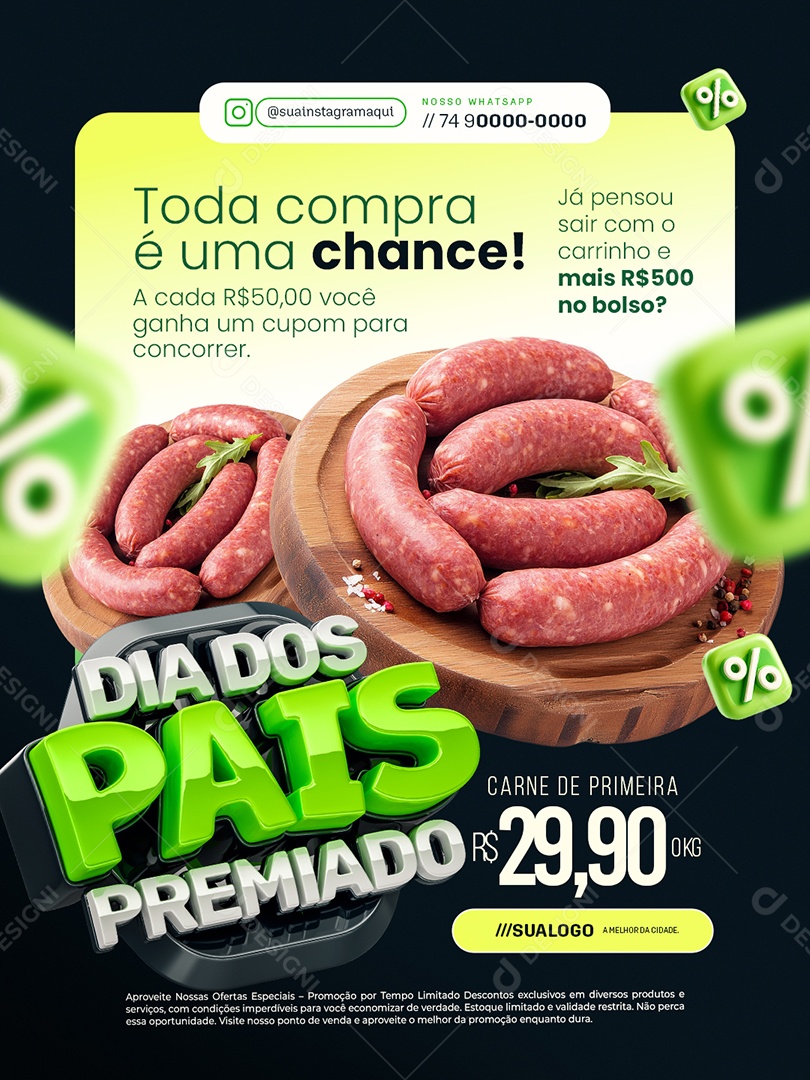 Dia dos Pais Premiado Supermercado Linguiça Carne de Primeira Social Media PSD Editável