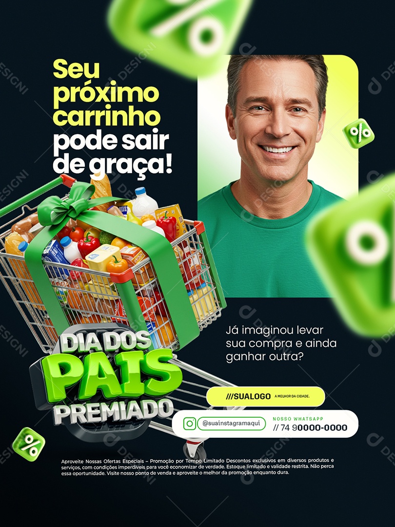 Dia dos Pais Premiado Supermercado Seu Próximo Carrinho Pode Sair de Graça Social Media PSD Editável