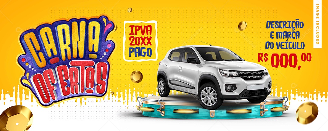 Banner Carna Ofertas Concessionária IPVA Pago Social Media PSD Editável