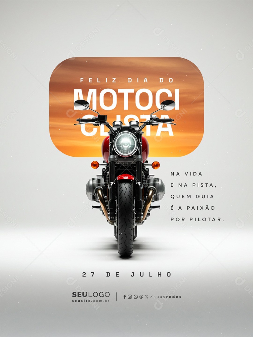 Feliz Dia do Motociclista 27 de Julho na Vida e na PistaSocial Media PSD Editável
