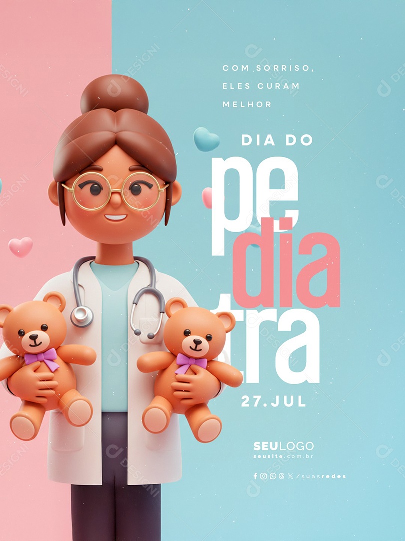 Dia do Médico Pediatra 27 de Julho com Sorriso Eles Curam Melhor Social Media PSD Editável