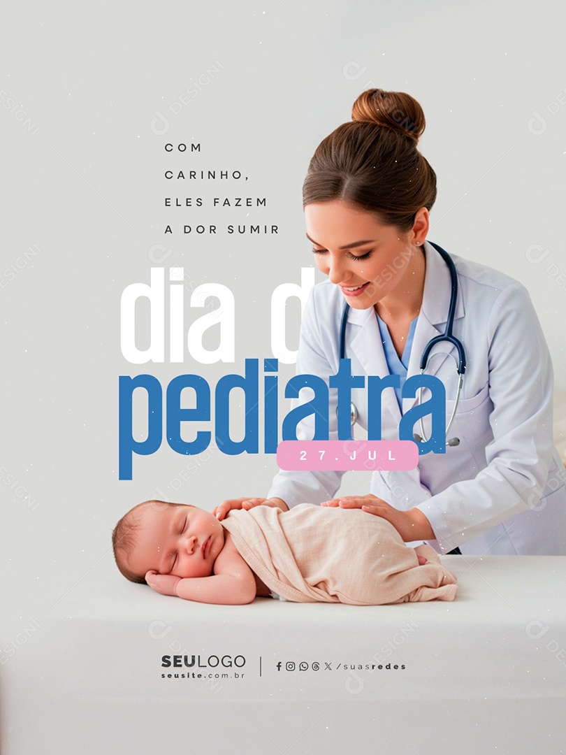 Dia do Médico Pediatra 27 de Julho com Carinho Social Media PSD Editável