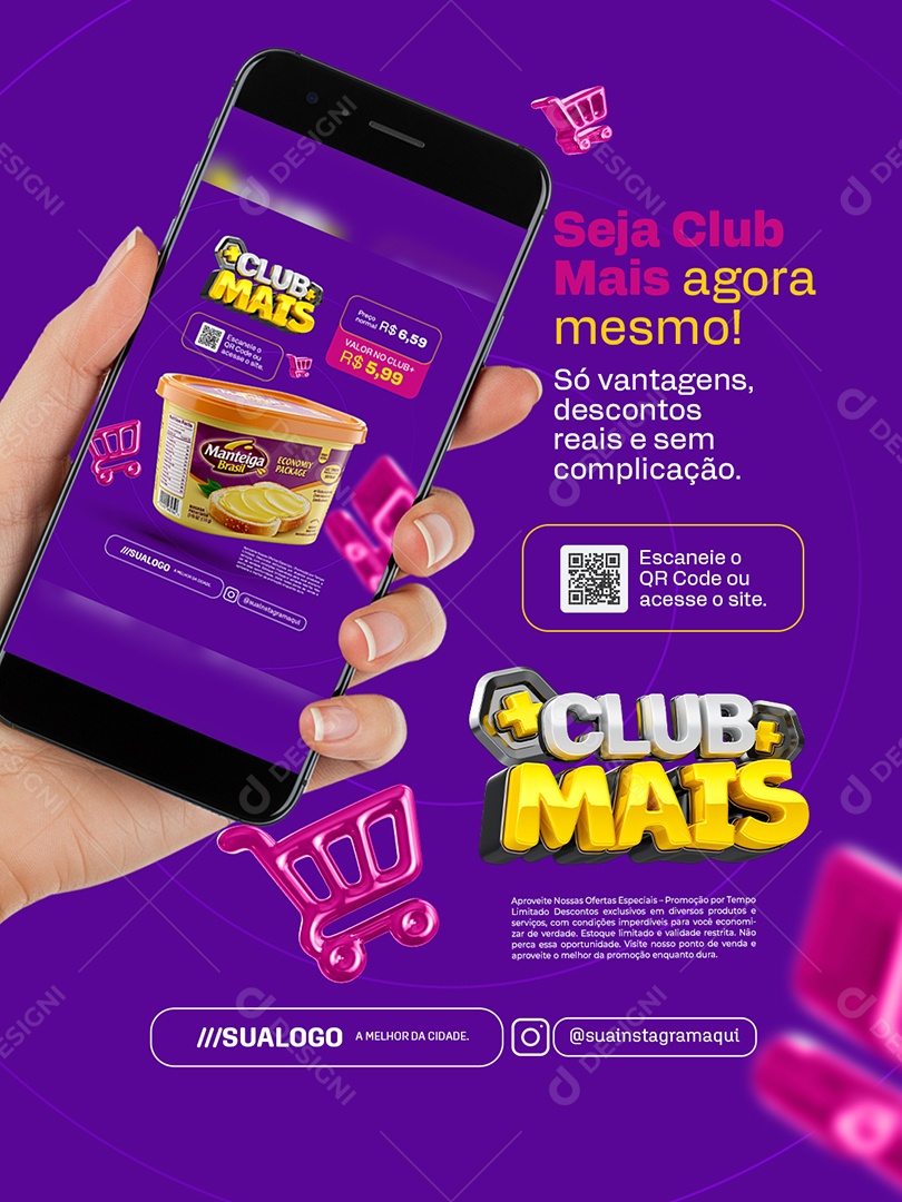 Club Mais Supermercado Margarina Agora Mesmo Social Media PSD Editável