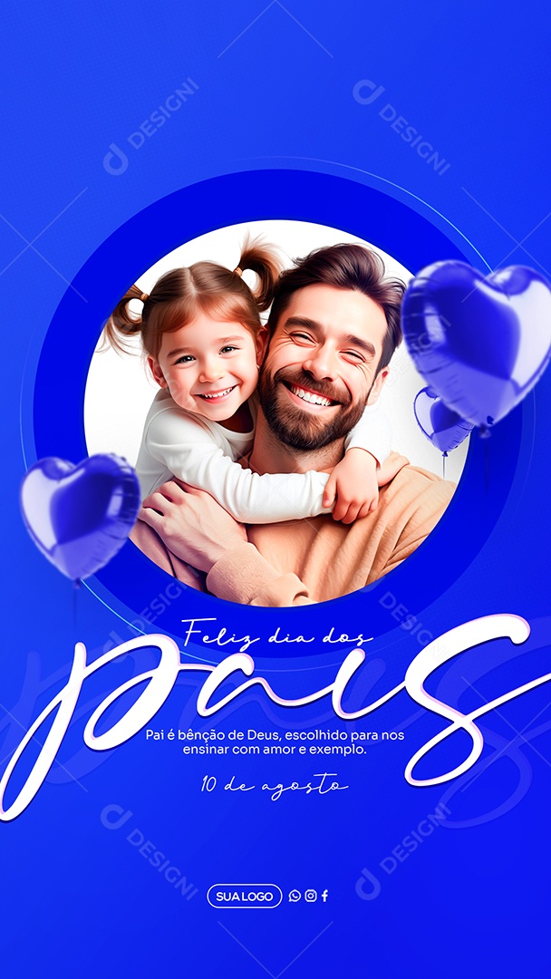 Story Feliz Dia Dos Pais 11 de Agosto Social Media PSD Editável