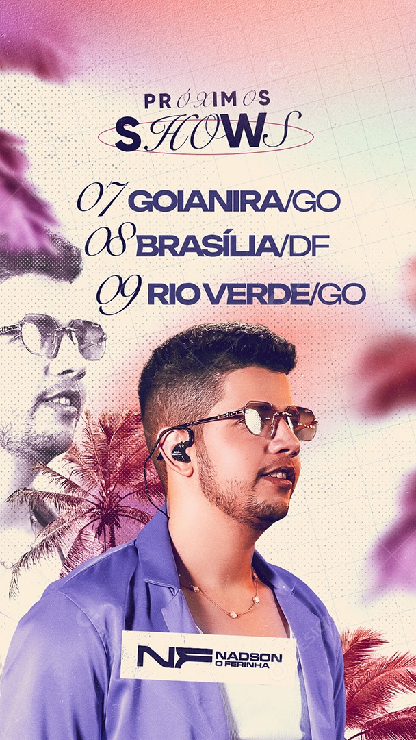 Story Flyer Agenda Próximos Shows Nadson o Ferinha Social Media PSD Editável