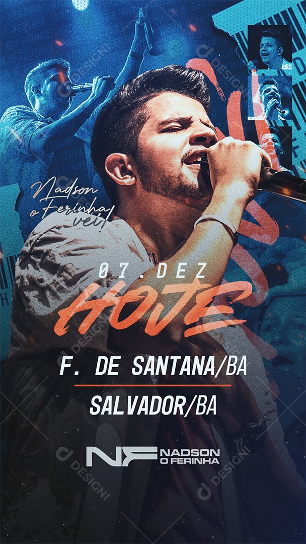 Story Flyer Show Hoje Nadson o Ferinha 07 Dezembro Social Media PSD Editável