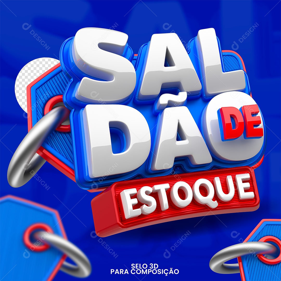 Saldão de Estoque Selo 3D Branco Azul e Vermelho para Composição PSD